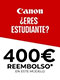 400EU Cashback Estudiantes Canon